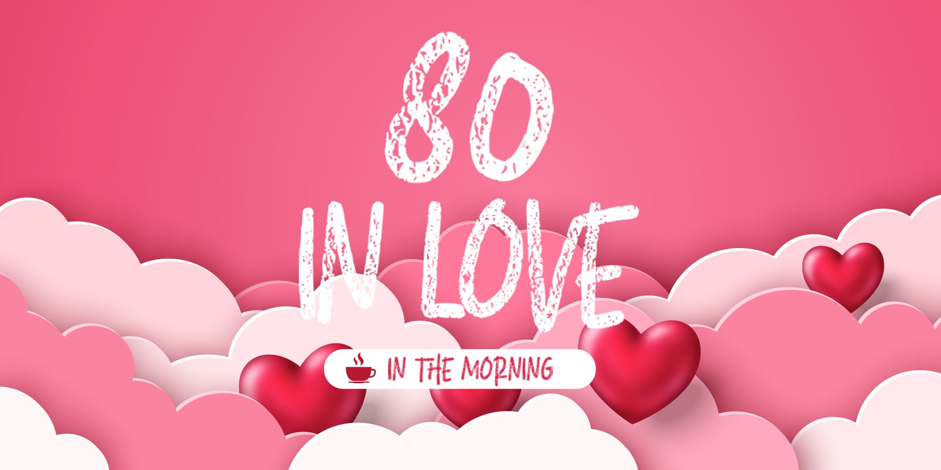 80-in-love-morning